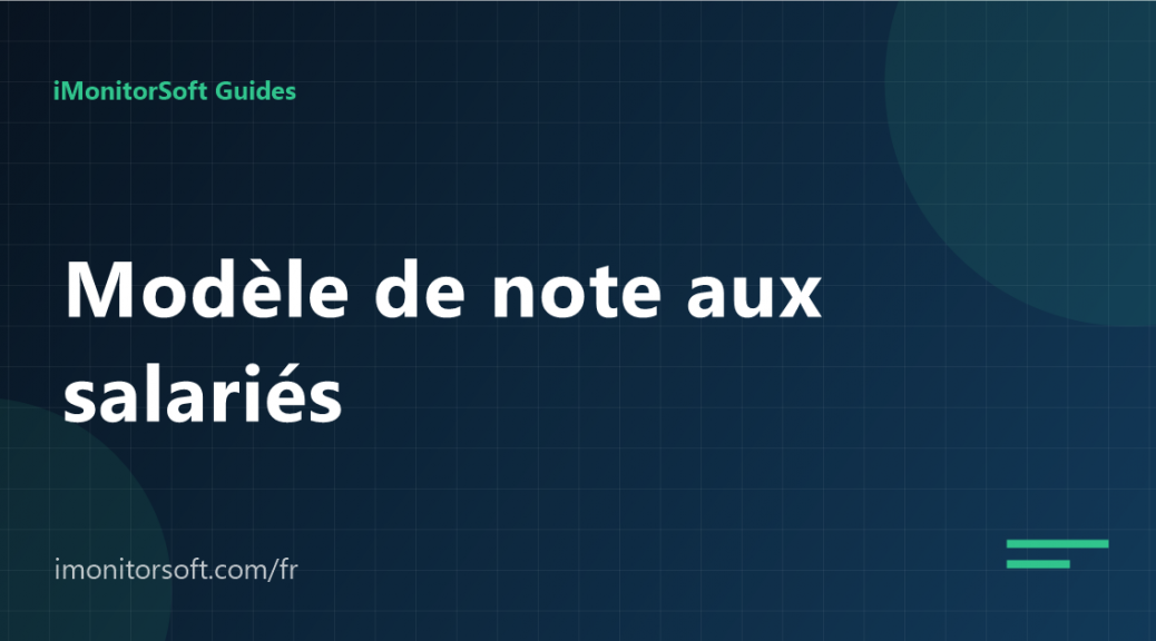 Surveillance des salariés : le modèle à remettre aux équipes